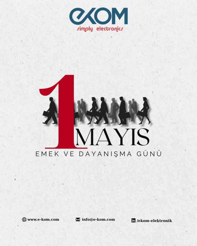 🔧 1 Mayıs Emek ve Dayanışma Günü