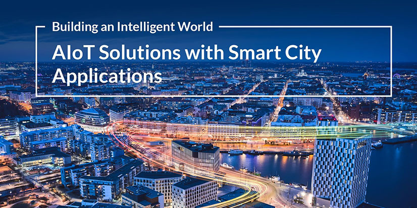 Akıllı Şehir Uygulamalarında AIoT Çözümleri