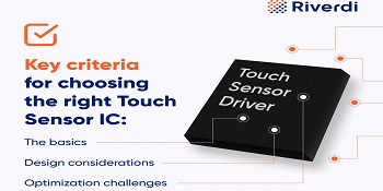 Key criteria for choosing the right Touch Sensor IC