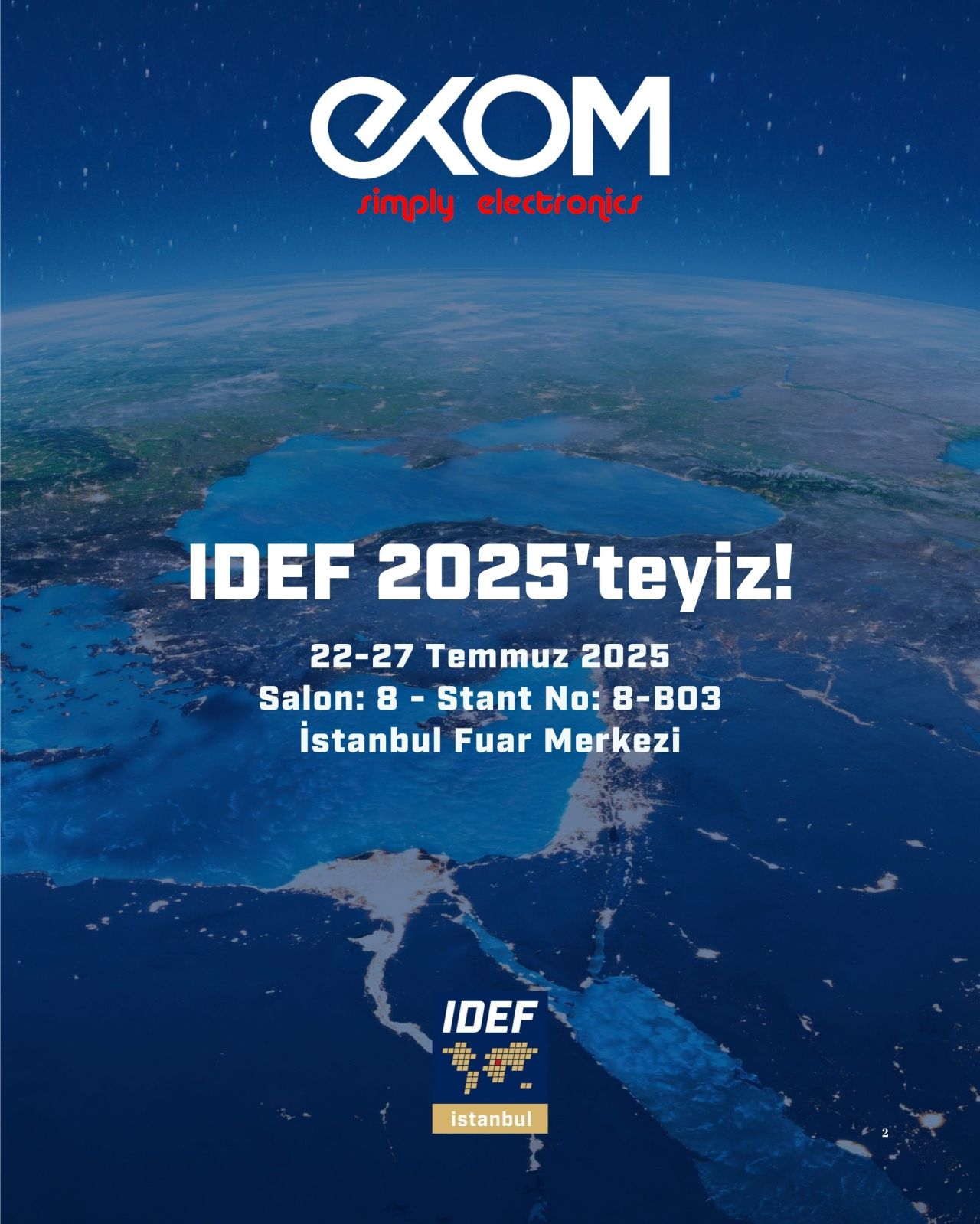 EKOM Elektronik is at IDEF 2025!
