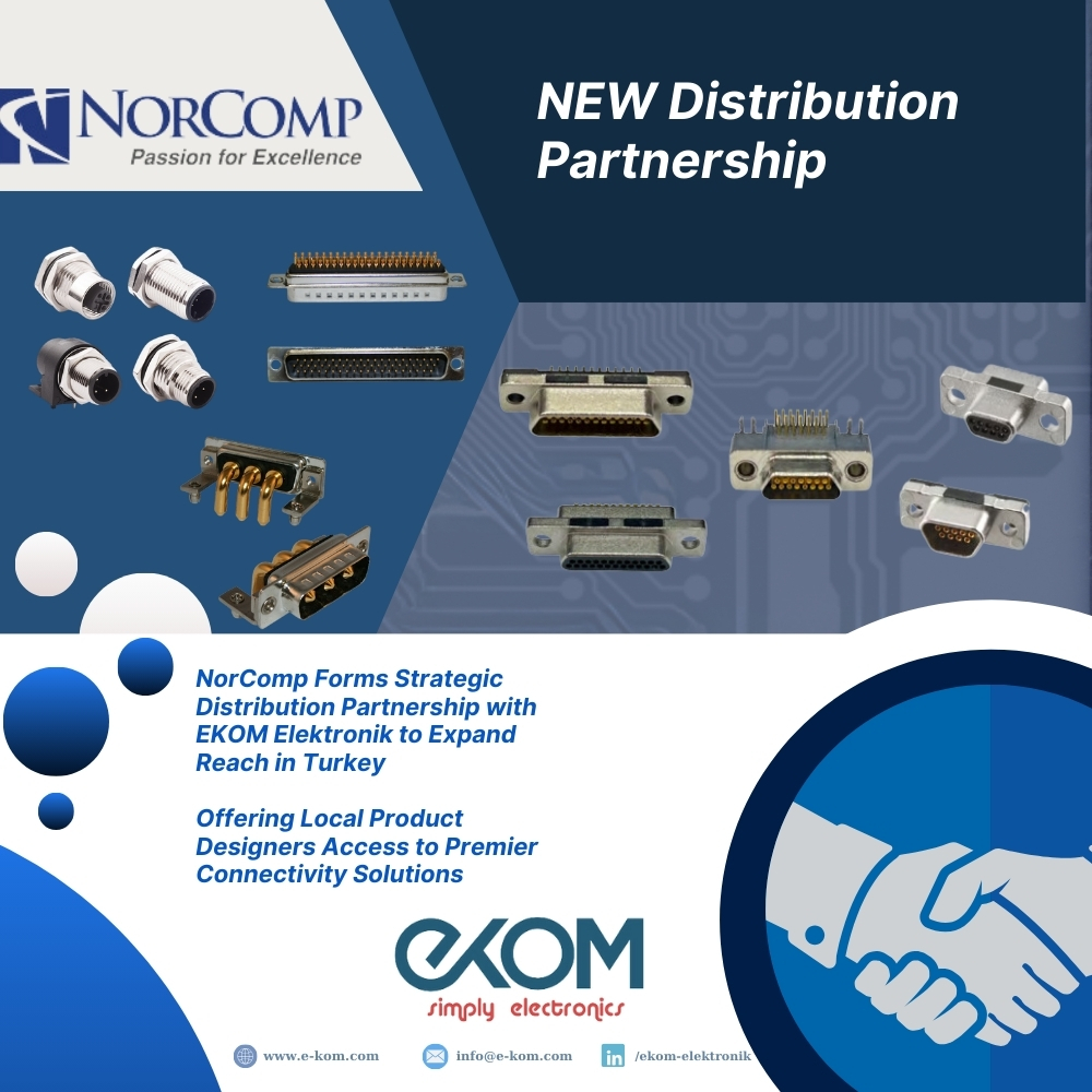 NorComp Forms Strategic Distribution Partnership with EKOM Elektronik to Expand Reach in Turkey