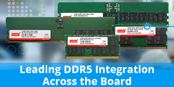 Leading DDR5 Integration Across the Board