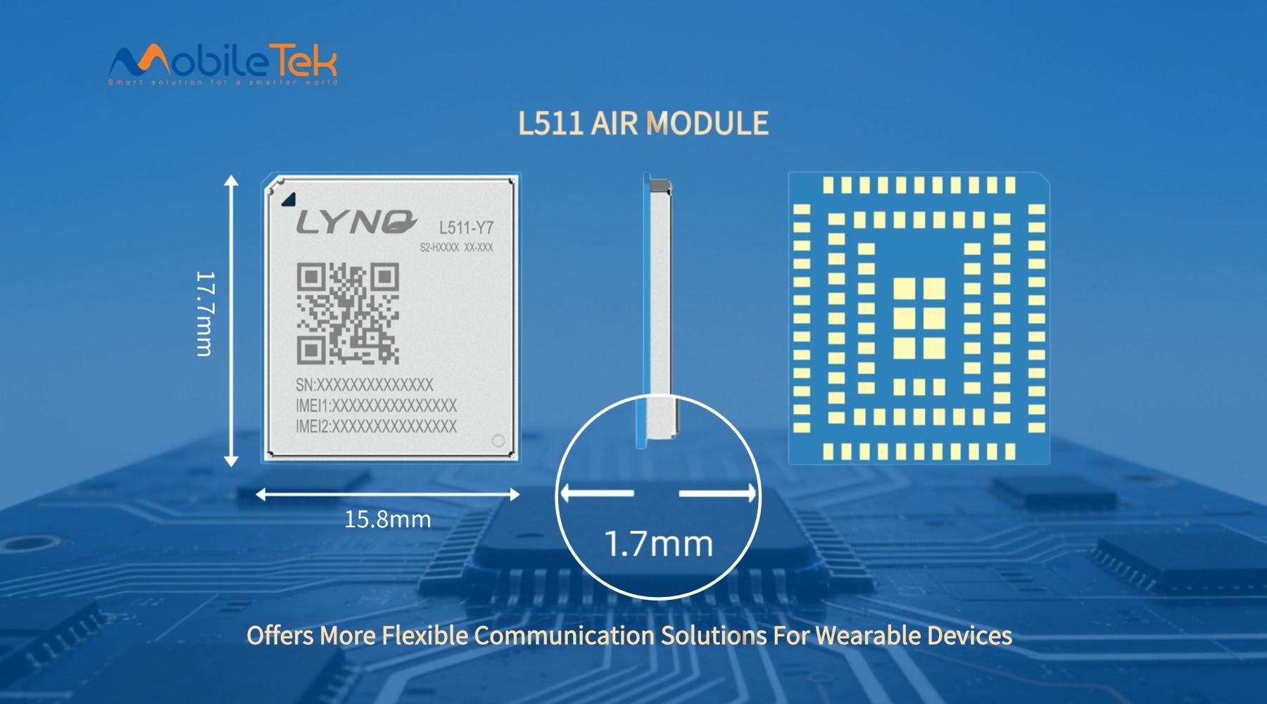 Shanghai Mobiletek Communication Ltd.’in L511 AIR Cat.1 modülü, yalnızca 1,7 mm’lik ultra ince tasarımıyla öne çıkıyor.